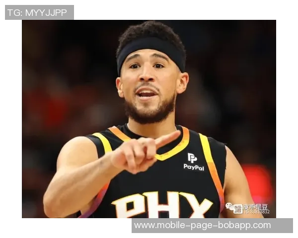 太阳主帅称布克身体状态良好这是球队重要收获与关键进步